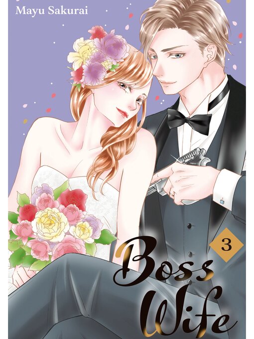 Title details for Boss Wife, Volume 3 by Mayu Sakurai - Available